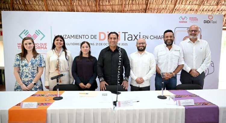 Lanzan DiDi Taxi en Chiapas para impulsar al gremio taxista y una movilidad más moderna